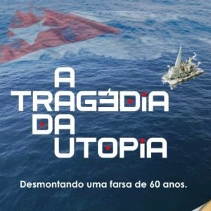 A Tragédia da Utopia
